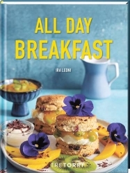 Buchtipp: All Day Breakfast zeigt Frühstücksvielfalt
